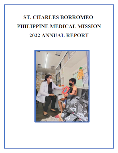 St. Charles Borromeo Philippine Medical Mission 2022 Annual Report